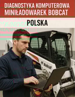 Diagnostyka komputerowa maszyn Bobcat - Polska  